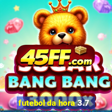 futebol da hora 3.7